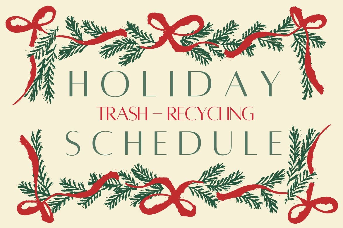 City Hall Holiday Trash & Recycling Schedule