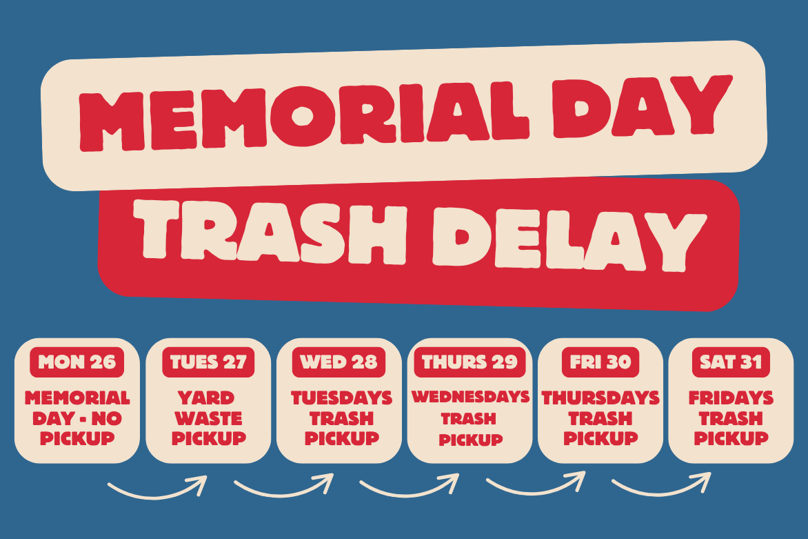 Memorial Day Trash Delay